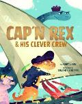 Capn Rex & His Clever Crew