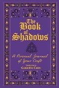 Book of Shadows A Personal Journal of Your Craft