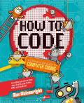 How to Code A Step By Step Guide to Computer Coding