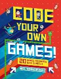 Code Your Own Games 20 Games to Create with Scratch