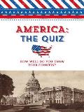 America The Quiz How Well Do You Know Your Country