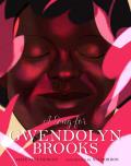 A Song for Gwendolyn Brooks: Volume 3