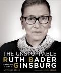 Unstoppable Ruth Bader Ginsburg American Icon