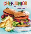 Chef Junior 100+ Super Delicious Recipes by Kids for Kids
