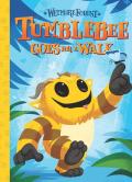 Tumblebee Goes For a Walk A Wetmore Forest Story