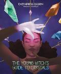 Young Witchs Guide to Crystals