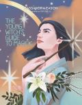 The Young Witch's Guide to Magick: Volume 2