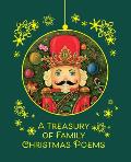 Treasury of Family Christmas Poems A Collection of Holiday Stories & Songs to Treasure