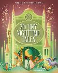 70 Tiny Nighttime Tales Fairy Tales from Around the World