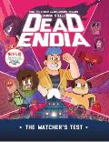 Deadendia: The Watcher's Test