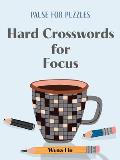 Pause for Puzzles Hard Crosswords for Focus