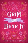 Grim and Bear It: Stay a Spell Book 6 Volume 6