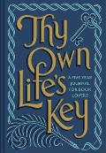 Thy Own Life's Key: A Five-Year Journal for Book Lovers