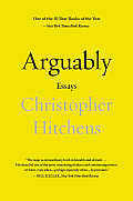 Arguably Essays by Christopher Hitchens Large Print Edition