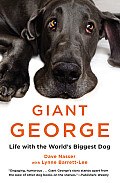 Giant George Life with the Worlds Biggest Dog