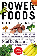 Power Foods for the Brain an Effective 3 Step Plan to Protect Your Mind & Strengthen Your Memory