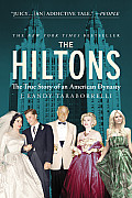 Hiltons The True Story of an American Dynasty