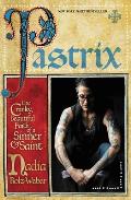 Pastrix The Cranky Beautiful Faith of a Sinner & Saint