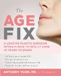 Age Fix Insider Tips Tricks & Secrets to Look & Feel Younger Without Surgery