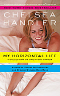 My Horizontal Life: A Collection of One Night Stands