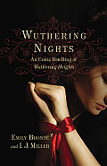 Wuthering Nights An Erotic Retelling of Wuthering Heights