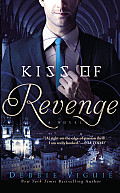 Kiss of Revenge A Novel