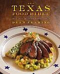 Texas Food Bible From Legendary Dishes to New Classics