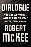 Dialogue The Art of Verbal Action for Page Stage & Screen