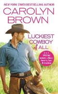 Luckiest Cowboy of All Two Full Books for the Price of One