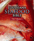 Louisiana Landmarks||||The Louisiana Seafood Bible