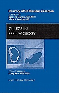 Delivery After Previous Cesarean, an Issue of Clinics in Perinatology: Volume 38-2