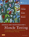 Daniels & Worthinghams Muscle Testing Techniques of Manual Examination & Performance Testing