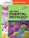 Netters Essential Histology 2nd Edition with Student Consult Access