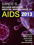 Sande's HIV/AIDS Medicine: Medical Management of AIDS 2013