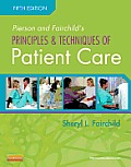 Pierson & Fairchilds Principles & Techniques Of Patient Care
