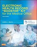 Electronic Health Record Booster Kit For The Medical Office With Practice Partner 2nd Edition