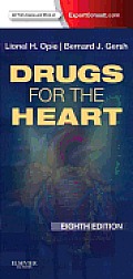 Drugs for the Heart: Expert Consult - Online and Print