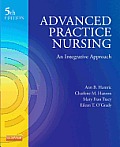 Advanced Practice Nursing An Integrative Approach