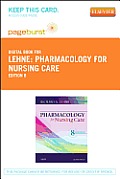 Pharmacology for Nursing Care - Elsevier eBook on Vitalsource (Retail Access Card)