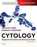 Cytology Diagnostic Principles & Clinical Correlates Expert Consult Online & Print