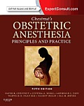 Chestnuts Obstetric Anesthesia Principles & Practice Expert Consult Online & Print