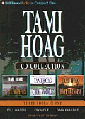 Tami Hoag CD Collection: Still Waters/Cry Wolf/Dark Paradise