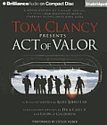 Tom Clancy Presents Act of Valor Unabridged