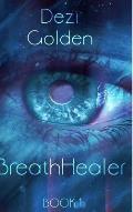 Breathhealer Book I