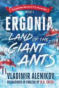 Ergonia, Land of the Giant Ants