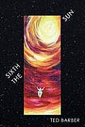 The Sixth Sun: A Prehistory of Man's Next 4300 Years