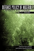 Defence Policy of Nigeria: Capability and Context A Reader