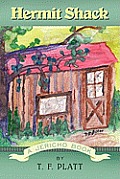 Hermit Shack: A Jericho Book