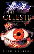 The Celeste: Tangled in Vines and Webbs