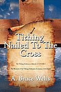 Tithing: Nailed To The Cross